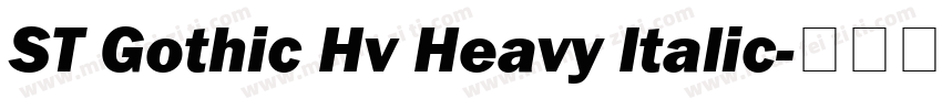 ST Gothic Hv Heavy Italic字体转换